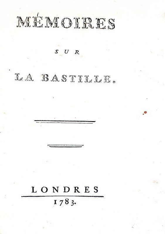 Simon Nicolas Linguet - Memoires sur la Bastille - Londres 1783 (prima edizione)