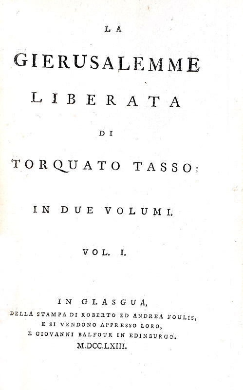 Torquato Tasso - La Gerusalemme liberata - Glasgow 1763 (con 21 belle tavole incise in rame) Torquato Tasso - La Gerusalemme liberata - Glasgow 1763 (con 21 belle tavole incise in rame)