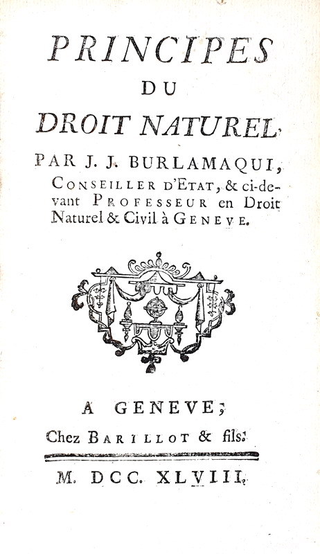 Il giusnaturalismo nel Settecento: Jean Jacques Burlamaqui - Principes du droit naturel - 1748