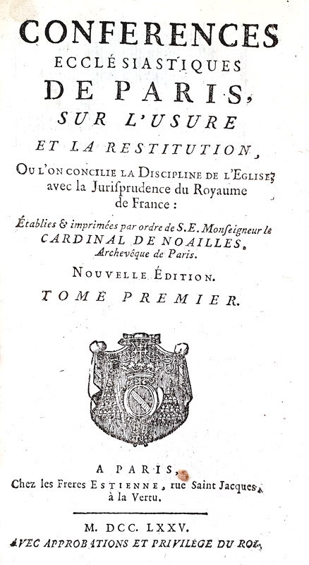 L'usura nel Settecento: Le Semelier - Conferences ecclesiastiques de Paris sur l'usure - Paris 1775