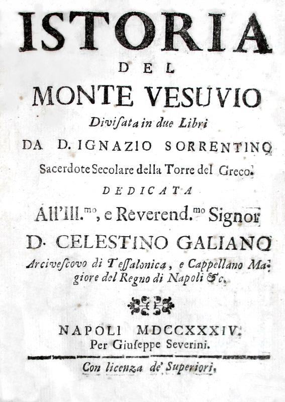 Le eruzioni del Vesuvio nella storia: Sorrentino - Istoria del Monte Vesuvio - 1734 (prima edizione)