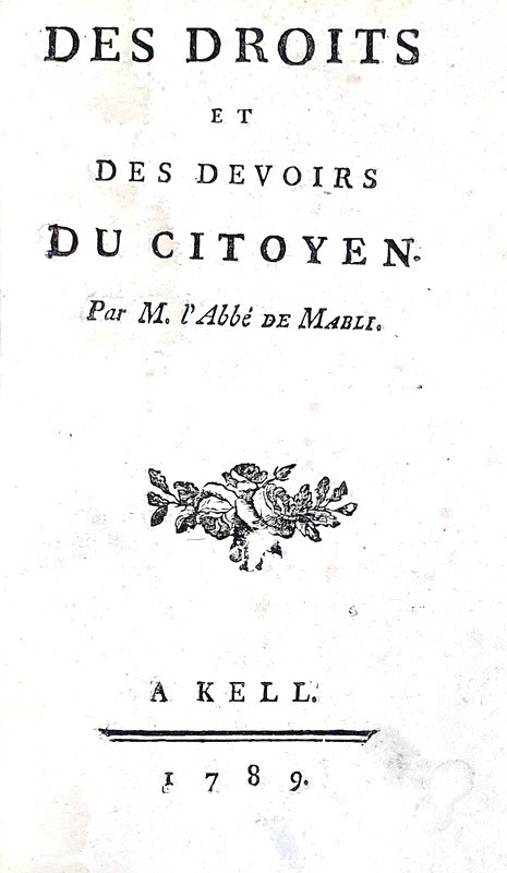 Gabriel Bonnot de Mably - Des droits et des devoirs du citoyen - A Kell 1789 (bella legatura)