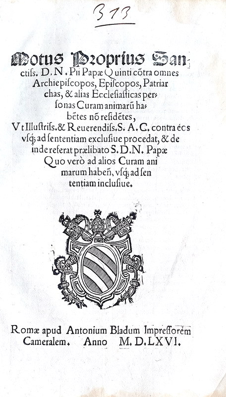 Moto proprio di Pio V che disciplina la residenza dei vescovi - Roma, Blado 1566