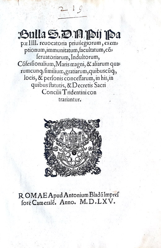 Bolla di Pio IV sulle revoche di privilegi, immunit e indulti - Roma, Blado 1565