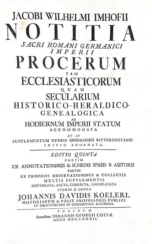 Il Sacro Romano Impero:  Imhof - Notitia Sacri Romani Germanici Imperii - 1732 (bellissima legatura)