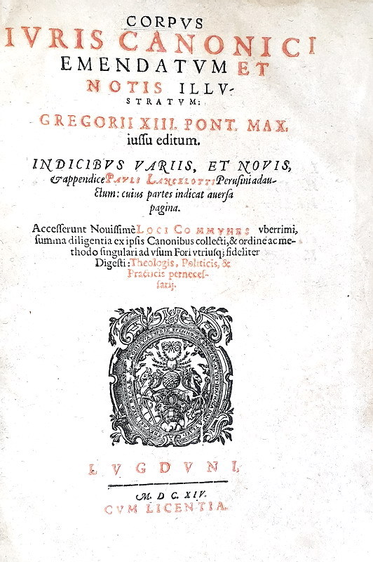 Corpus iuris canonici emendatum et notis illustratum - Lugduni - 1613