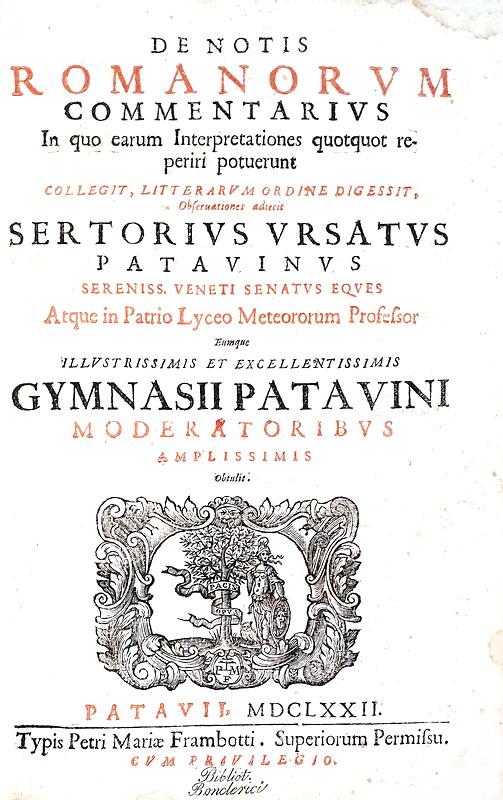 Sulla lingua latina: Sertorio Orsato - De notis romanorum commentarius - 1672 (prima edizione)