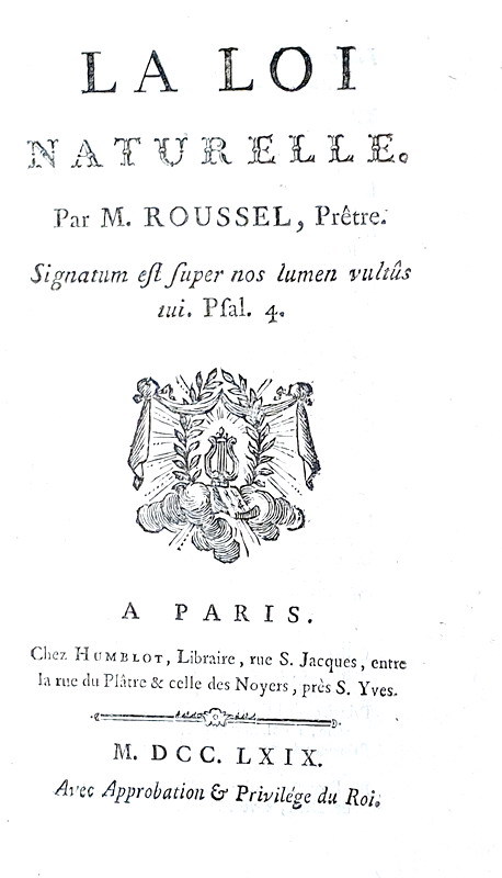 Il giusnaturalismo nel Settecento: Claude Roussel - Loi naturelle - Paris 1769 (rara prima edizione)