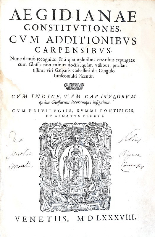 Le celebri 'Costituzioni egidiane': Egidio Albornoz - Aegidianae constitutiones - Venetiis 1588