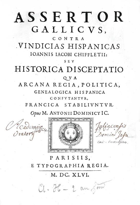 Francia contro Spagna: Dominicy - Assertor Gallicus contra vindicias Hispanicas - 1646 (prima ediz.)