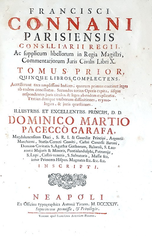 Umanesimo giuridico: Francois Connan - Commentariorum juris civilis libri X - Neapoli 1724
