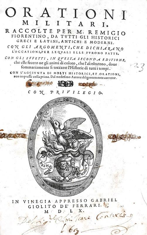 Remigio Nannini - Orationi militari raccolte da tutti gli historici greci e latini - Venezia 1560