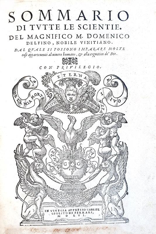 Una summa delle scienze: Alfonso de la Torre - Sommario di tutte le scientie - 1556 (prima edizione)