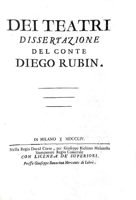 Diego Rubin - Dei teatri dissertazione - Milano 1754 (rara prima edizione)