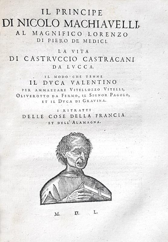 La celebre 'edizione della Testina': Niccol Machiavelli - Tutte le opere - 1550 (ma circa 1628)