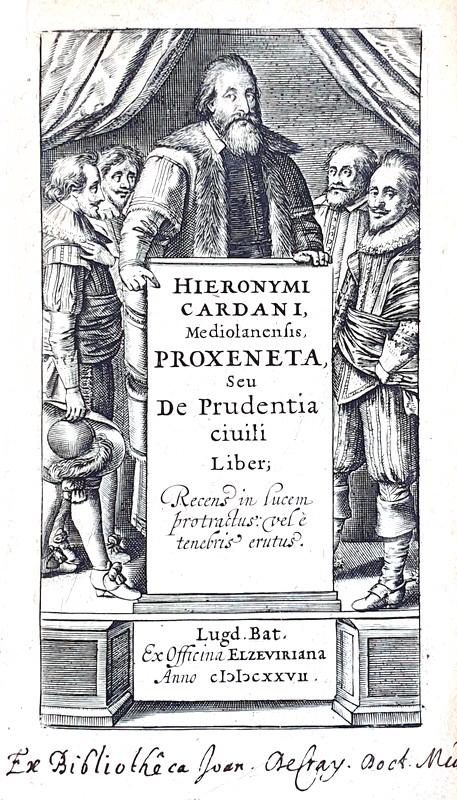 Gerolamo Cardano - Proxeneta seu de prudentia civili liber - Elzevier 1627 (rara prima edizione)