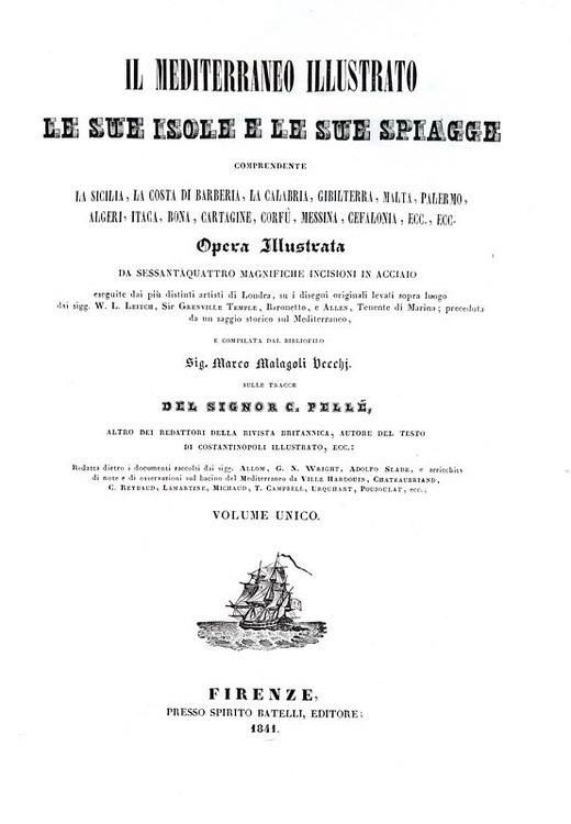 Marco Malagoli Vecchi - Il Mediterraneo illustrato, le sue isole e le sue spiagge - 1841 (64 tavole)