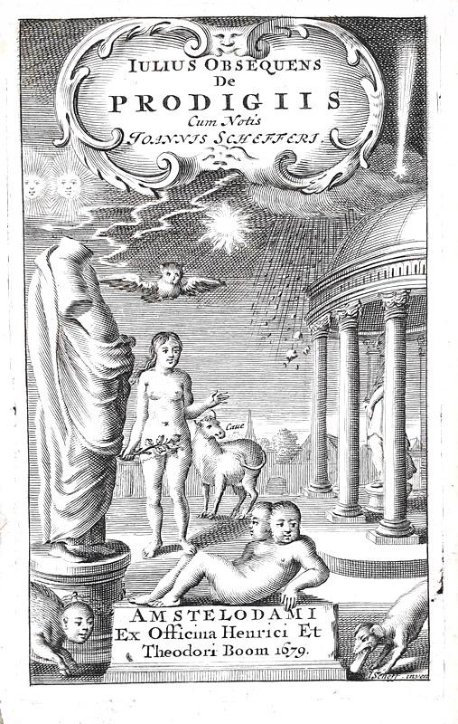 I fenomeni paranormali nell'antica Roma : Julius Obsequens - De prodigiis liber - Amsterdam 1679