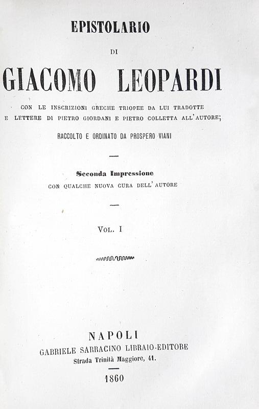Un classico epistolario ottocentesco: Giacomo Leopardi - Epistolario con le iscrizioni - Napoli 1860