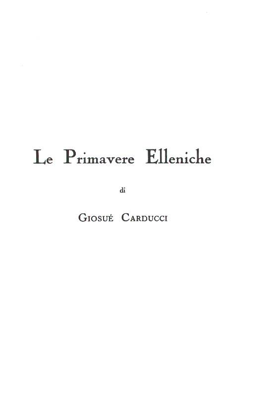 Rarit bibliografica in 20 esemplari: Carducci - Le primavere elleniche - 1921 (stupenda legatura)