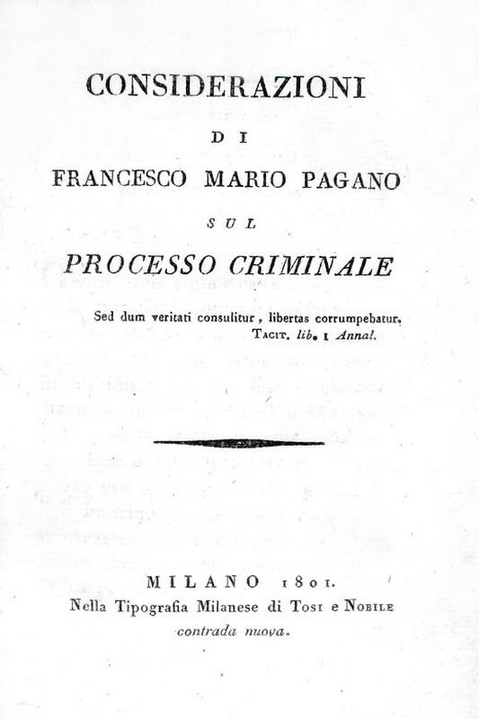 Pagano - Considerazioni sul processo criminale - Principi del codice penale - Logica - 1801/06