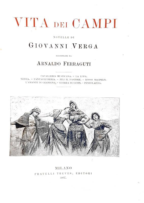 Magnifico figurato: Giovanni Verga - Vita dei campi. Novelle illustrate da Arnaldo Ferraguti - 1897