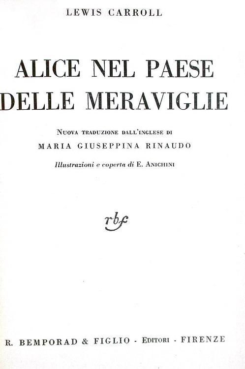 Lewis Carroll - Alice nel paese delle meraviglie - Firenze 1931 (con 4 tavole e bella legatura)