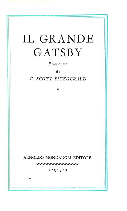 Un capolavoro del '900: Francis Scott Fitzgerald - Il grande Gatsby - 1950 (prima edizione Medusa)