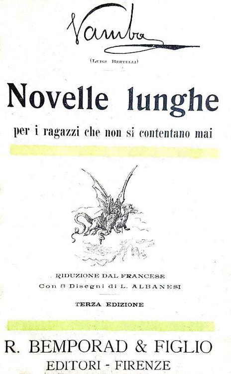 Vamba - Novelle lunghe per i ragazzi che non si contentano mai - 1910 ca. (rara terza edizione)