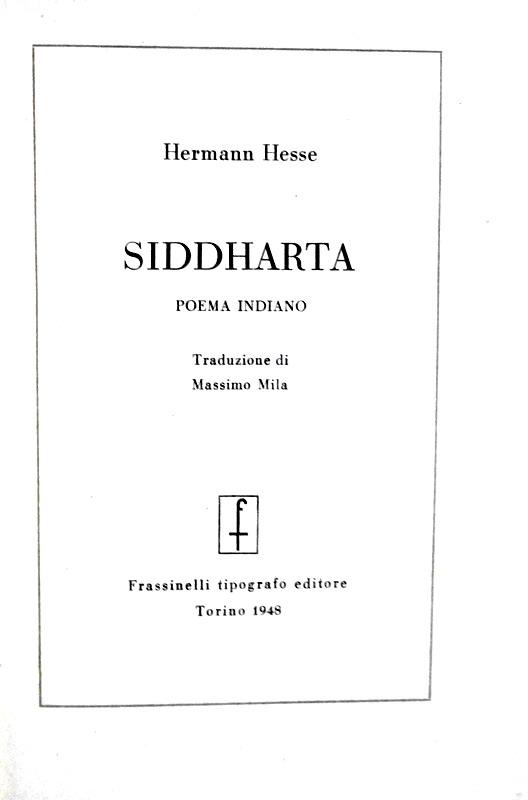 Un grande classico del Novecento: Hermann Hesse - Siddharta - 1948 (seconda edizione italiana)