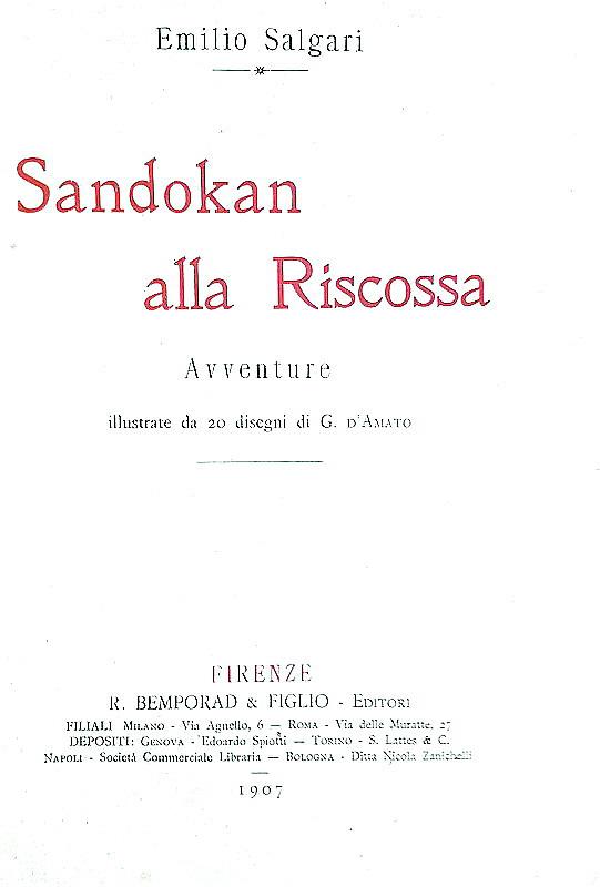 Un celebre romanzo d'avventura: Emilio Salgari - Sandokan alla riscossa - 1907 (rara prima edizione)