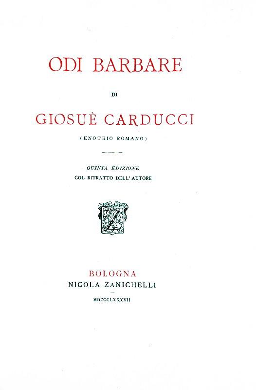 Una rarit bibliografica: Giosu Carducci - Odi barbare - 1887 (tiratura speciale di 10 esemplari)