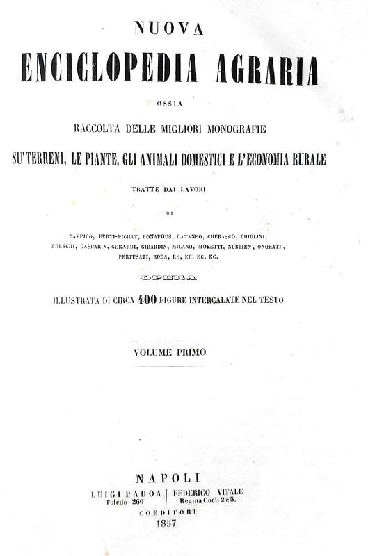 Nuova enciclopedia agraria (terreni, vino, piante e animali domestici) - 1857 (centinaia di figure)