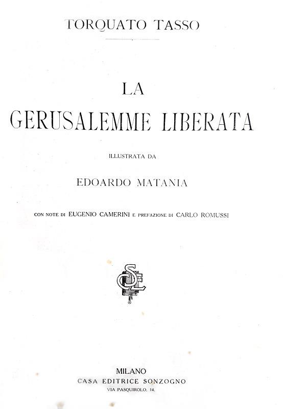 Torquato Tasso - La Gerusalemme liberata - 1910 (edizione in folio con decine di illustrazioni)