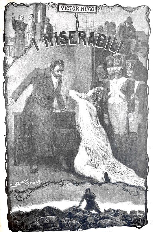 Victor Hugo - I miserabili - Firenze 1902 (con decine di bellissime illustrazioni xilografiche)