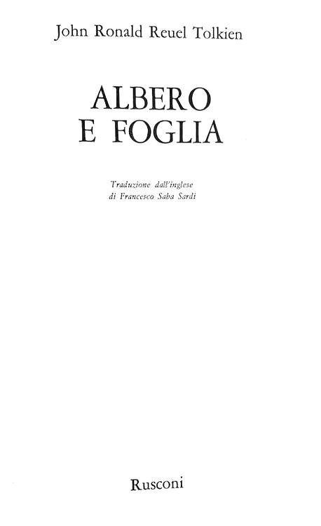 John Ronald Tolkien - Albero e foglia - Milano, Rusconi 1976 (prima edizione italiana)
