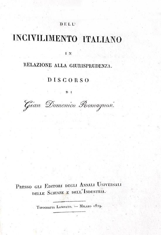 Romagnosi - Dell'incivilimento italiano in relazione alla giurisprudenza - 1829 (prima edizione)