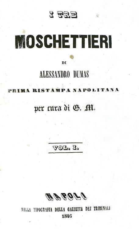 Alexandre Dumas - I tre moschettieri - Napoli 1846 (introvabile edizione in lingua italiana)