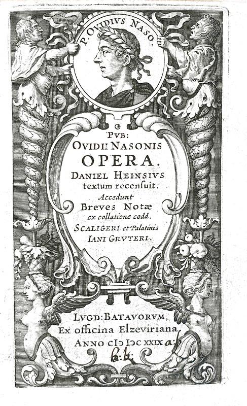 Una prima edizione elzeviriana: Ovidius - Opera - Lugduni Batavorum, ex Officina Elzeviriana, 1629