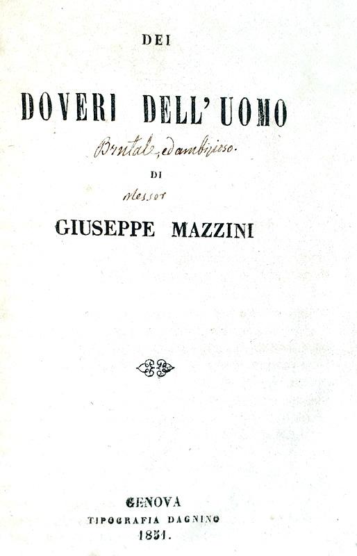 Nel cuore del RIsorgimento: Giuseppe Mazzini - Dei doveri dell'uomo - 1851 (rara prima edizione)
