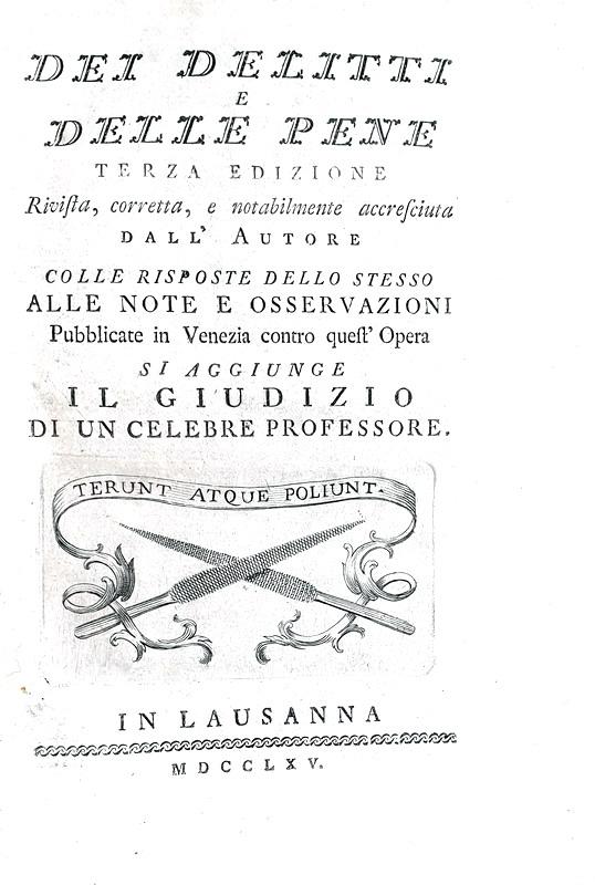 Cesare Beccaria - Dei delitti e delle pene 1765 (rarissima seconda edizione ufficiale e definitiva)