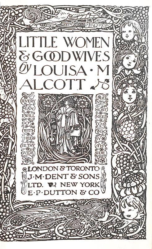 Un grande classico americano: Luisa May Alcott - Little women & Good wives - London/New York 1919