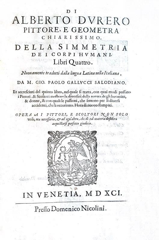 Albrecht Drer - Della simmetria dei corpi humani - 1591 (rara prima edizione, centinaia di figure)