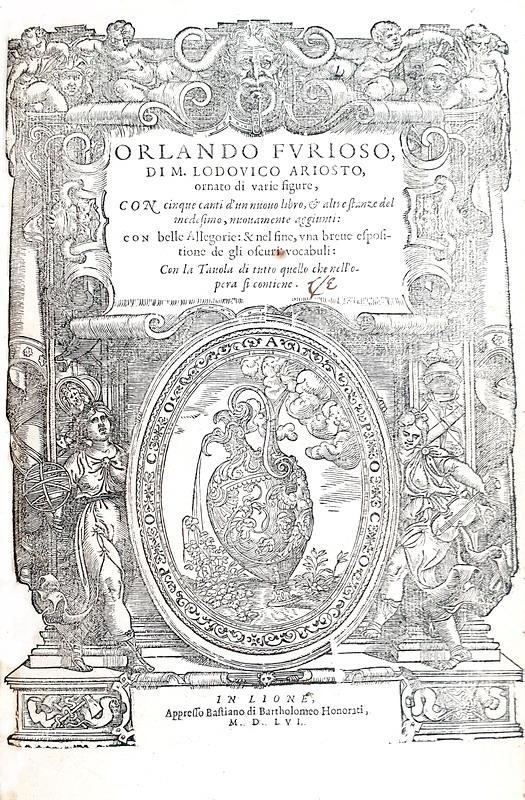 Ludovico Ariosto - Orlando furioso - Lyon 1556 (51 bellissime incisioni - prima edizione francese)