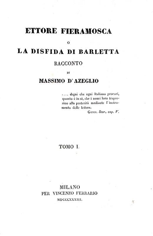 Massimo d'Azeglio - Ettore Fieramosca - 1833 (prima edizione in prima tiratura, con 8 belle tavole)