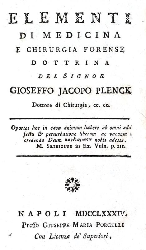 La medicina legale nel Settecento: Plenck - Elementi di medicina e chirurgia forense - Napoli 1784