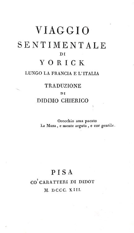 Ugo Foscolo - Viaggio sentimentale di Yorick lungo la Francia e l'Italia - 1813 (prima edizione)