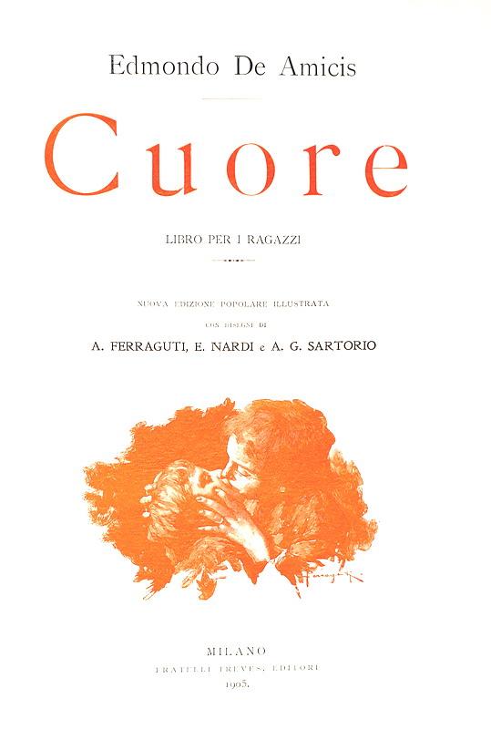 Letteratura per l'infanzia: De Amicis - Cuore. Libro per i ragazzi - Treves 1905 (bella legatura)