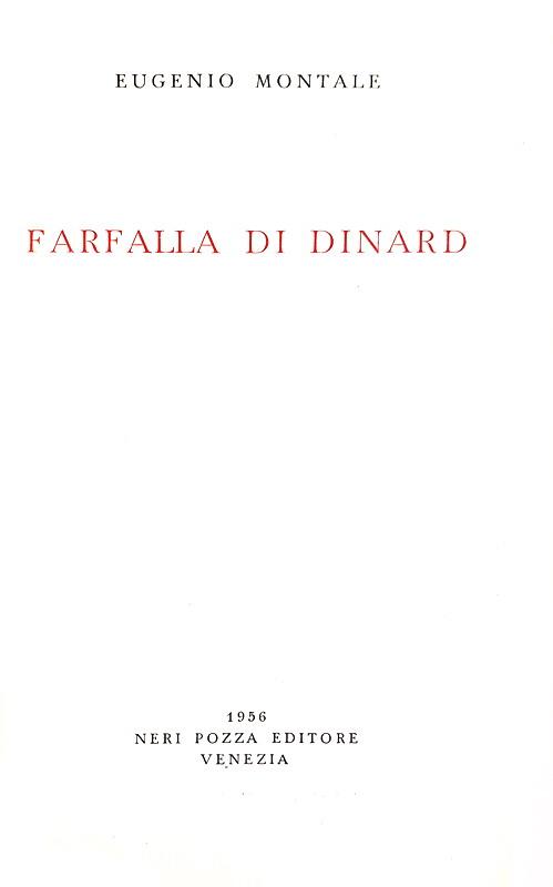 Eugenio Montale - Farfalla di Dinard - Neri Pozza 1956 (rara prima edizione tirata in 450 esemplari)