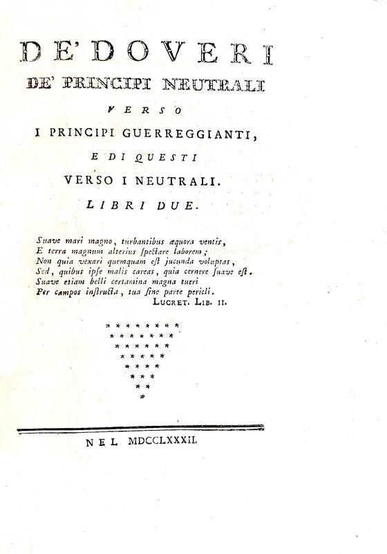 Galiani - Dei doveri dei principi neutrali verso i principi guerreggianti - 1782 (prima edizione)